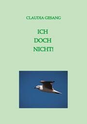 Cover von ICH DOCH NICHT!