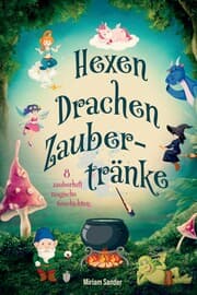 Cover von Hexen Drachen Zaubertränke