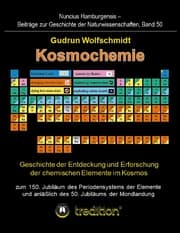 Cover von Kosmochemie - Geschichte der Entdeckung und Erforschung der chemischen Elemente im Kosmos zum 150. Jubiläum des Periodensystems der Elemente (PSE, 1869) und anläßlich des 50. Jubiläums der Mondlandung