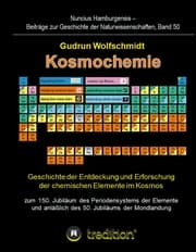 Cover von Kosmochemie - Geschichte der Entdeckung und Erforschung der chemischen Elemente im Kosmos zum 150. Jubiläum des Periodensystems der Elemente (PSE, 1869) und anläßlich des 50. Jubiläums der Mondlandung