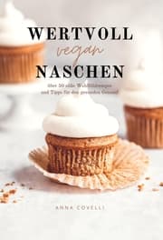 Cover von WERTVOLL vegan NASCHEN