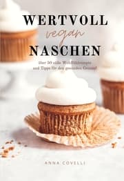 Cover von WERTVOLL vegan NASCHEN