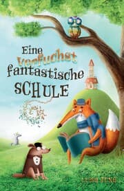 Cover von Eine verfuchst fantastische Schule