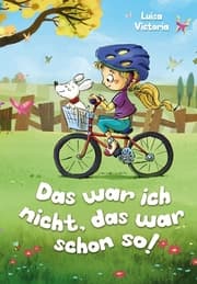 Cover von Das war ich nicht, das war schon so! 2. Auflage