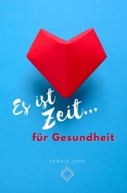 Cover von Es ist Zeit für Gesundheit