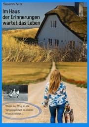 Cover von Im Haus der Erinnerungen wartet das Leben