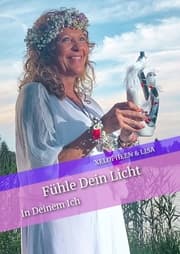 Cover von Fühle Dein Licht und das Besondere in Dir.
