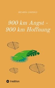 Cover von 900 km Angst - 900 km Hoffnung