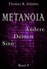 Cover von METANOIA - Ändere Deinen Sinn - Band 3