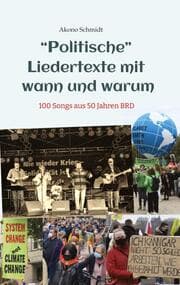 Cover von 'Politische' Liedertexte mit wann und warum / Eine Sammlung von Peter, Paul + Barmbek, Radio Barmbek, Don Mastes und die Saubermänner, Oma Körner Band.