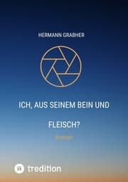 Cover von Ich, aus seinem Bein und Fleisch?