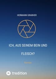 Cover von Ich, aus seinem Bein und Fleisch?
