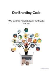 Cover von Der Branding-Code - Wie Sie Ihre Persönlichkeit zur Marke machen