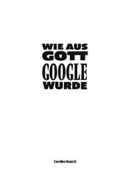 Cover von Wie aus Gott Google wurde