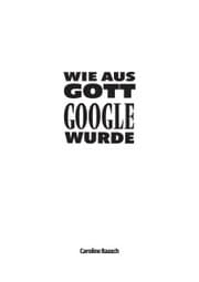 Cover von Wie aus Gott Google wurde