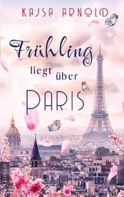 Cover von Frühling liegt über Paris