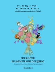 Cover von Ein bunter Blumenstrauß des Lebens - Blauer Band