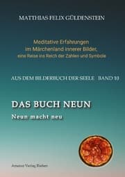 Cover von DAS BUCH NEUN; Der Mond als Begleiter; Gebären und Backen; Aus dem Wasser fischen; Die oder der alte Weise auf dem Berg;