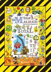 Cover von MEGA MALBUCH - 250 SEITEN WITZIGE AUSMALMOTIVE - LUSTIGE THEMEN - TOLLPATSCHIGE FIGUREN - SPASSIGE SZENEN