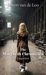 Cover von The Marybeth Chronicles: Ungerührt