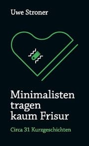 Cover von Minimalisten tragen kaum Frisur