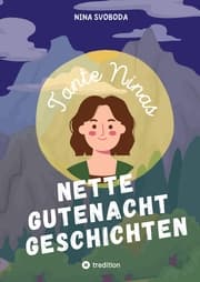 Cover von Tante Ninas Nette Gutenachtgeschichten