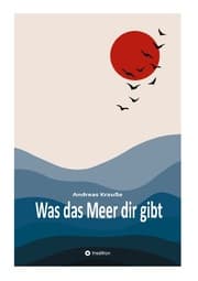 Cover von Was das Meer dir gibt