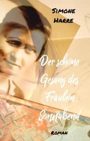 Cover von Der schöne Gesang des Fräulein Sonnabend