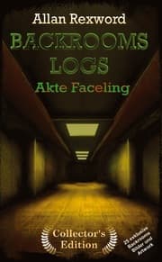 Cover von Backrooms Logs: Akte Faceling