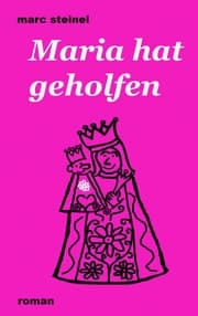 Cover von Maria hat geholfen