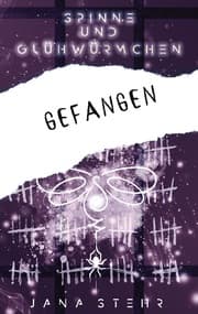 Cover von Spinne und Glühwürmchen: Romantische und zerreißende Dystopie