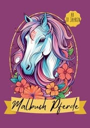 Cover von Malbuch Pferde ab 10 Jahren