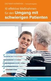 Cover von 10 effektive Maßnahmen für den Umgang mit schwierigen Patienten