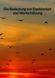 Cover von Die Bedeutung von Dankbarkeit und Wertschätzung