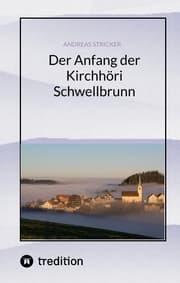 Cover von Der Anfang der Kirchhöri Schwellbrunn