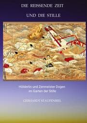 Cover von Die reissende Zeit und die Stille