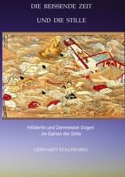 Cover von Die reissende Zeit und die Stille