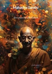 Cover von Mahatma Gandhi - Ein Leben für die Freiheit