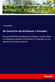 Cover von Die Geschichte des Weinbaues in Schwaben