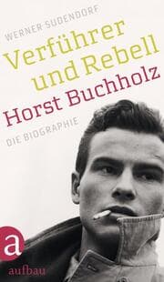Cover von Verführer und Rebell - Horst Buchholz