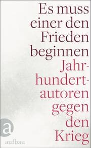 Cover von Es muss einer den Frieden beginnen