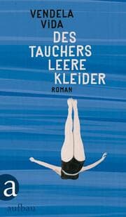 Cover von Des Tauchers leere Kleider