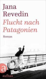 Cover von Flucht nach Patagonien