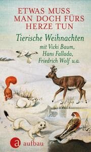 Cover von Etwas muss man doch fürs Herze tun