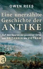 Cover von Eine unerzählte Geschichte der Antike