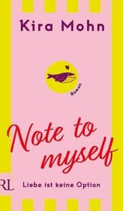 Cover von Note to myself: Liebe ist keine Option