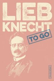 Cover von Liebknecht to go
