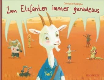 Cover von Zum Elefanten immer geradeaus