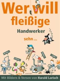 Cover von Wer will fleißige Handwerker sehn...der muss in dieses Büchlein gehn