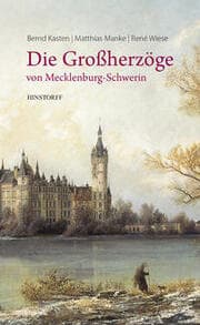 Cover von Die Großherzöge von Mecklenburg-Schwerin